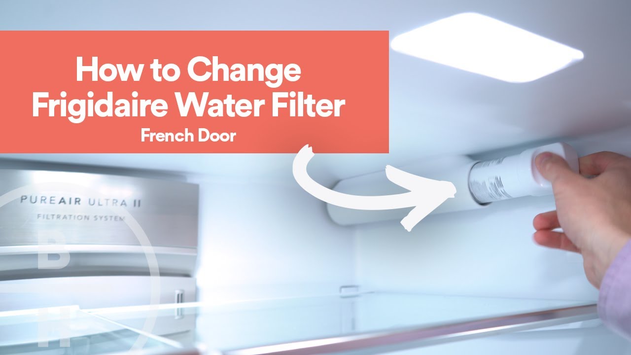 How To Install Frigidaire Water Filter